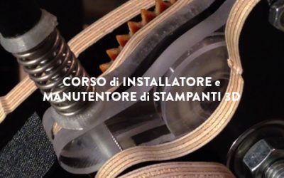 Corso di Installatore e Manutentore Stampanti 3D