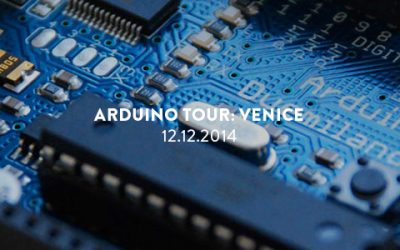 Arduino Tour: Venice – 12.12.2014