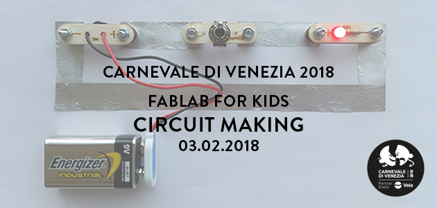 Carnevale di Venezia 2018 – Circuit Making
