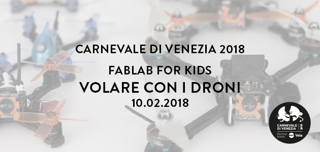 Carnevale di Venezia 2018 – Volare con i droni