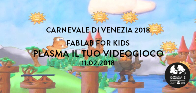 Carnevale di Venezia 2018 – Plasma il tuo videogioco