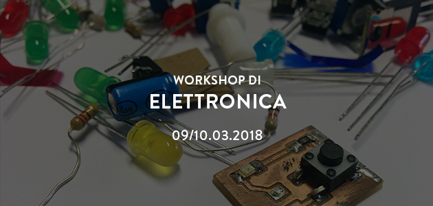 Workshop di elettronica