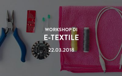 Workshop di E-Textiles