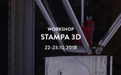 Workshop di Stampa 3D – ottobre 2018