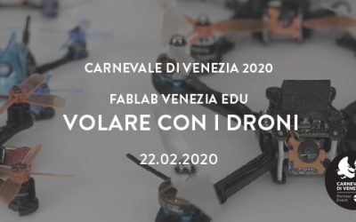 Carnevale di Venezia 2020 – Volare con i droni